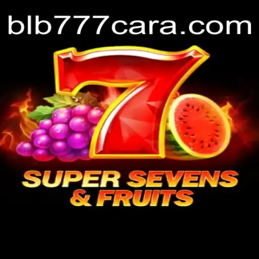 Discover the Thrilling World of 7SuperSevensFruits at BLB777.com